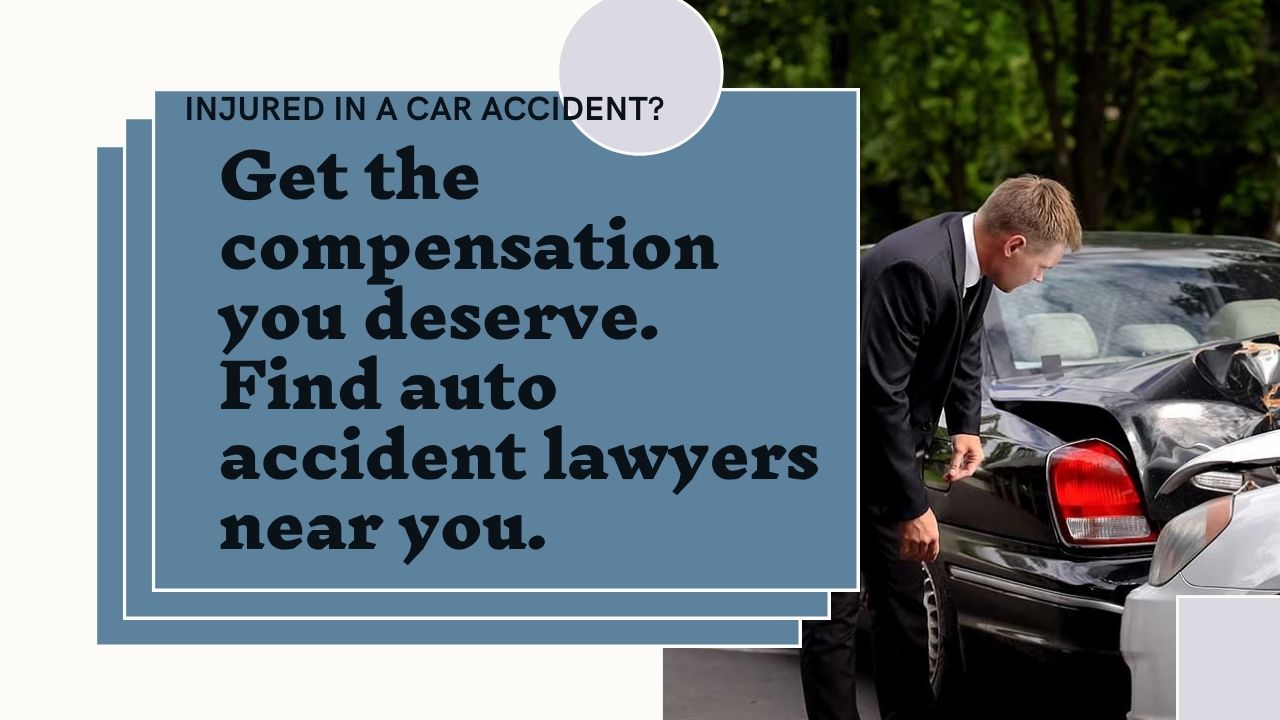 Auto Accident Lawyers Near Me
